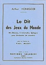 Arthur Honegger Notenblätter Le dit des jeux du monde