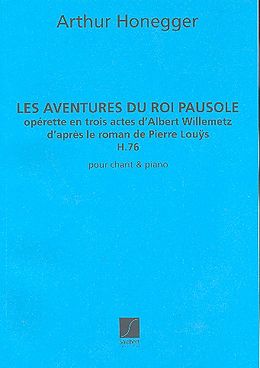Arthur Honegger Notenblätter Les aventures du roi Pausole H76