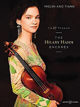  Notenblätter In 27 Pieces - The Hilary Hahn Encores