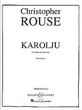 Christopher Rouse Notenblätter Karolju für gem Chor und Orchester