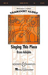 Bruce Adolphe Notenblätter BHI47989 Singing this Piece