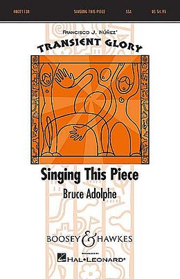 Bruce Adolphe Notenblätter BHI47989 Singing this Piece