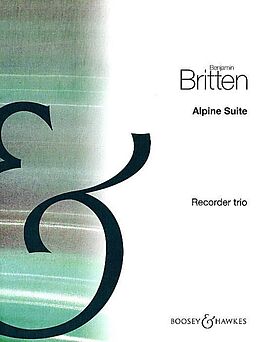 Benjamin Britten Notenblätter Alpine Suite