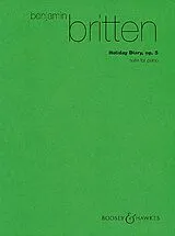 Benjamin Britten Notenblätter Holiday Diary op. 5