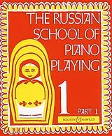  Notenblätter The Russian School of Piano Playing Vol. 1 Part 1