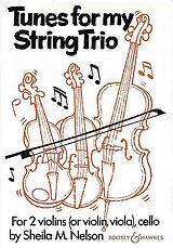 Sheila M. Nelson Notenblätter Tunes for my String Trio