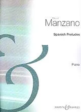 Miguel Manzano Notenblätter Spanish Preludes