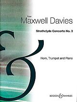 Sir Peter Maxwell Davies Notenblätter Strathclyde concerto no.3 for horn, trumpet and orchestra