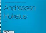 Louis Andriessen Notenblätter Hoketus