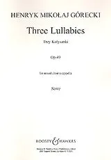 Henryk Mikolaj Górecki Notenblätter Three Lullabies op. 49