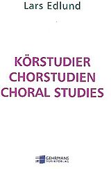 Lars Edlund Notenblätter Koerstudier (Choral Studies)