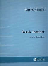 Rolf Martinsson Notenblätter Bassic Instinct op.88 for solo