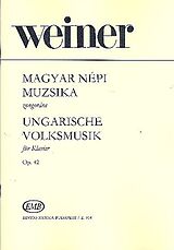 Leo Weiner Notenblätter Ungarische Volksmusik op.42 für Klavier