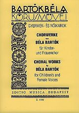 Béla Bartók Notenblätter Chorwerke von Bela Bartok