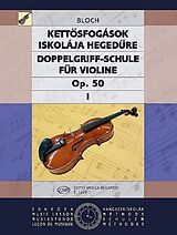 Jozsef Bloch Notenblätter Doppelgriffschule op.50 Band 1