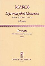 Rudolf Maros Notenblätter Szerenád fúvóshármasra