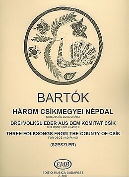 Béla Bartók Notenblätter 3 Volkslieder aus dem Komitat Csik