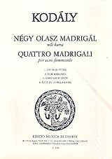 Zoltan Kodaly Notenblätter 4 Madrigali per coro femminile a cappella