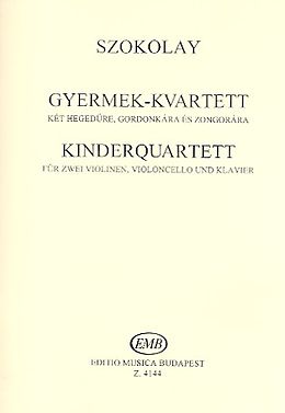 Sándor Szokolay Notenblätter Kinderquartett für 2 Violinen