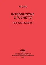 Frigyes Hidas Notenblätter Introduzione e fughetta für 2 Posaunen