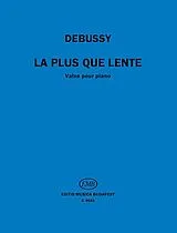 Claude Debussy Notenblätter La plus que lente Valse pour piano