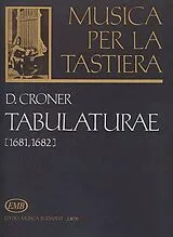 Daniel Croner Notenblätter Tabulaturae (1681/1682)