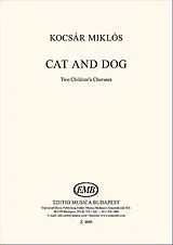 Miklos Kocsar Notenblätter Cat and dog 2 childrens choruses
