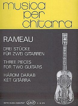 Jean Philippe Rameau Notenblätter 3 Stücke für 2 Gtarren