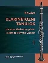 Béla Kovács Notenblätter Ich lerne Klarinette spielen Band 1