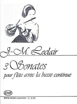 Jean Marie l'Ainé Leclair Notenblätter 3 Sonaten für Flöte und Bc