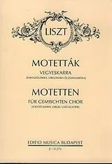 Franz Liszt Notenblätter Motetten für gem Chor
