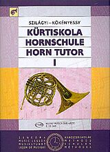 Szilagyi Kökenyessy Notenblätter Hornschule Band 1