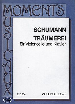 Robert Schumann Notenblätter träumerei für violoncello und klavier