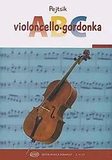 Arpad Pejtsik Notenblätter Violoncello-ABC für Violoncello