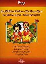 Lajos Papp Notenblätter Die fröhlichen Flötisten