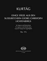 György Kurtág Notenblätter Einige Sätze aus den Schulbüchern Georg Christoph Lichtenbergs op.37a