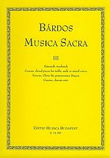 Lajos Bardos Notenblätter Musica Sacra Serie 3 Kanons und Chöre für