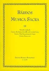 Lajos Bardos Notenblätter Musica Sacra Serie 3 Kanons und Chöre für