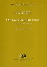 Adam Kondor Notenblätter Old Bockhampton tunes for female voice and violin