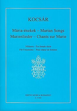 Miklos Kocsar Notenblätter Marian Songs for female chorus a cappella