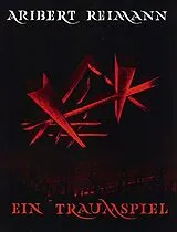 Aribert Reimann Notenblätter Ein Traumspiel