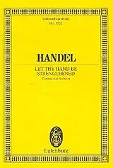 Georg Friedrich Händel Notenblätter Let thy hand be strengthened
