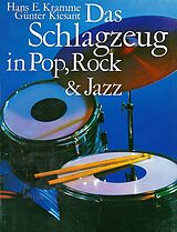 Hans E. Kramme Notenblätter Das Schlagzeug in Pop, Rock und Jazz