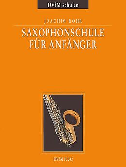 Joachim Rohr Notenblätter Saxophonschule für Anfänger