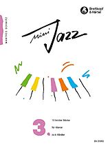 Manfred Schmitz Notenblätter Mini Jazz Band 3 13 leichte Stücke