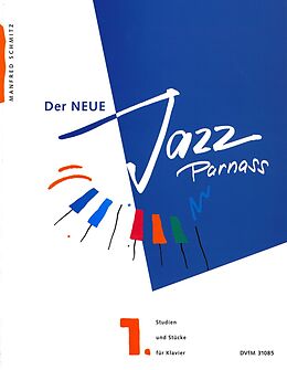 Manfred Schmitz Notenblätter Der neue Jazz Parnass Band 1 - Studien und Stücke