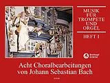 Johann Sebastian Bach Notenblätter 8 Choralbearbeitungen