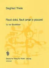 Siegfried Thiele Notenblätter Flauti dolci flauti amari e piccanti