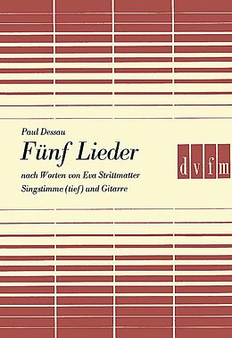 Paul Dessau Notenblätter 5 Lieder (1969)
