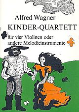 Alfred Wagner Notenblätter Kinder-Quartett für 4 Violinen